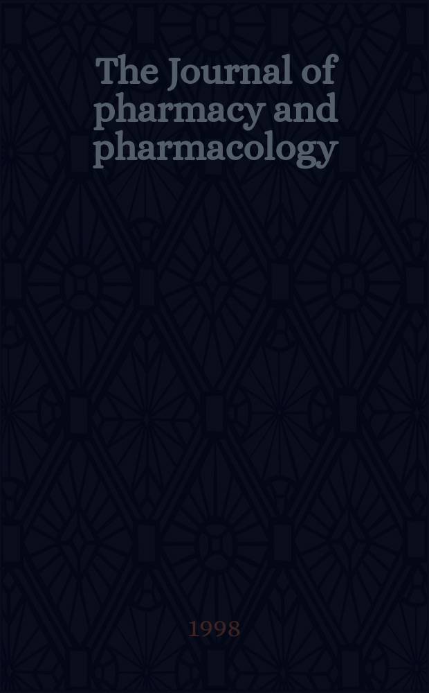 The Journal of pharmacy and pharmacology : Successor to the Quarterly journal of pharmacy and pharmacology. Vol.50, №1