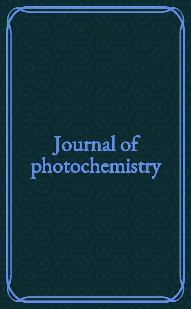 Journal of photochemistry : An international journal devoted to the study of the quantitative aspects of photochemistry and energy transfer. Vol.16, №2