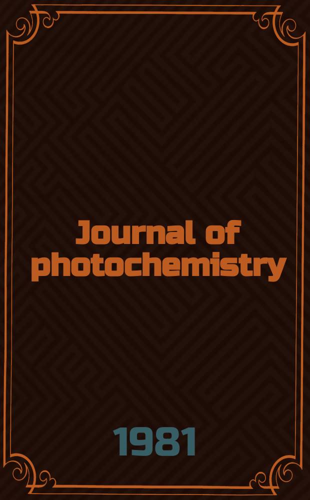 Journal of photochemistry : An international journal devoted to the study of the quantitative aspects of photochemistry and energy transfer. Vol.17, №3/4