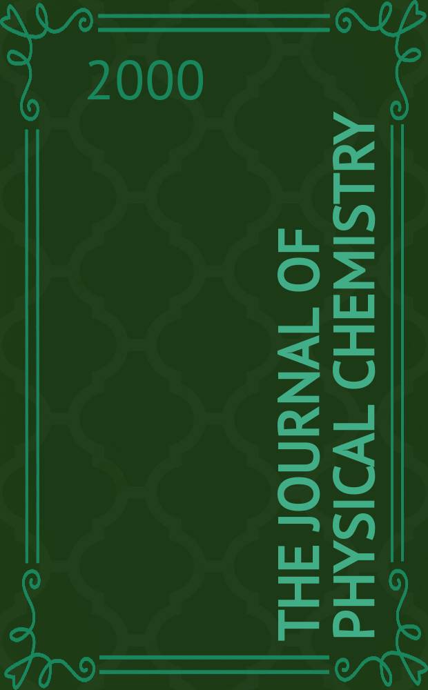 The Journal of physical chemistry : JPCHAx. Vol.104, №26