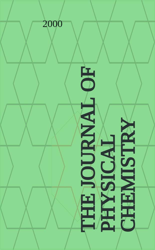 The Journal of physical chemistry : JPCHAx. Vol.104, №36