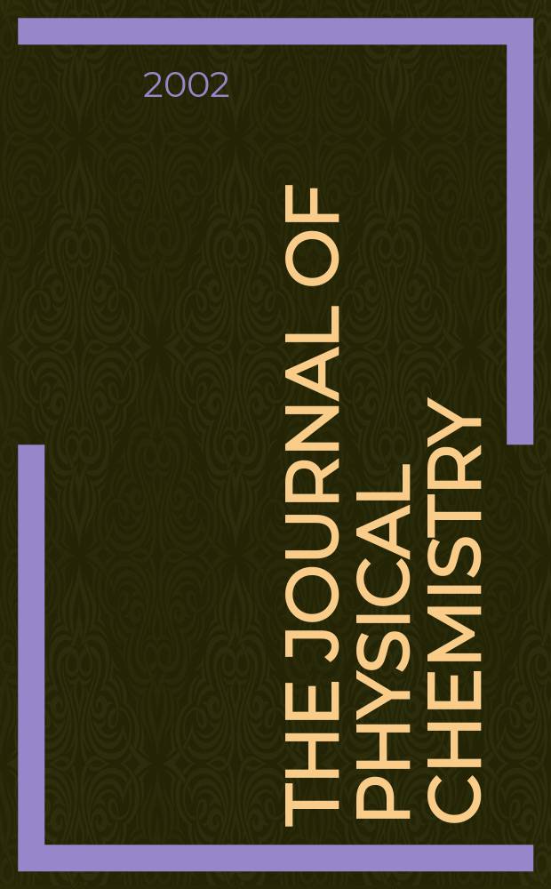 The Journal of physical chemistry : JPCHAx. Vol.106, №37
