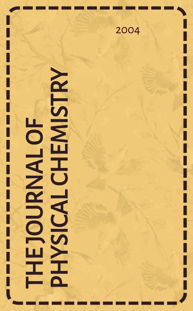 The Journal of physical chemistry : JPCHAx. Vol.108, №42