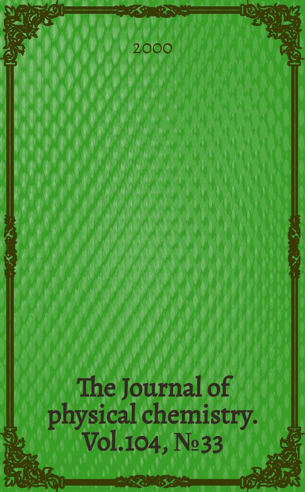 The Journal of physical chemistry. Vol.104, №33