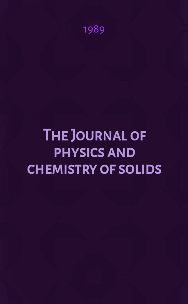 The Journal of physics and chemistry of solids : An international journal. Vol.50, №5 : Structure and properties of zeolites and microporous materials