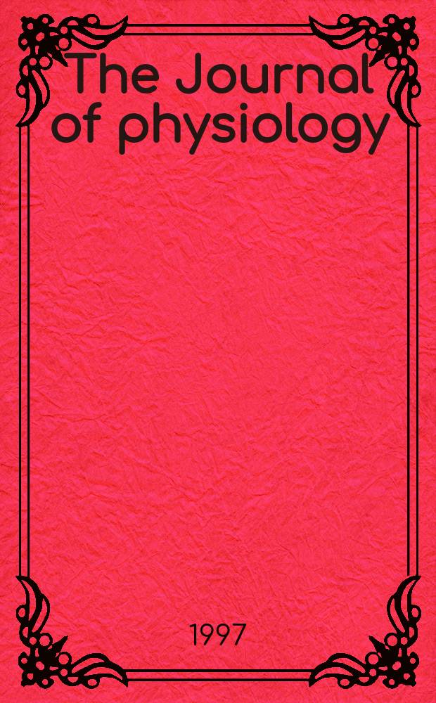The Journal of physiology : Ed. for the Physiological society. Vol.504, №2