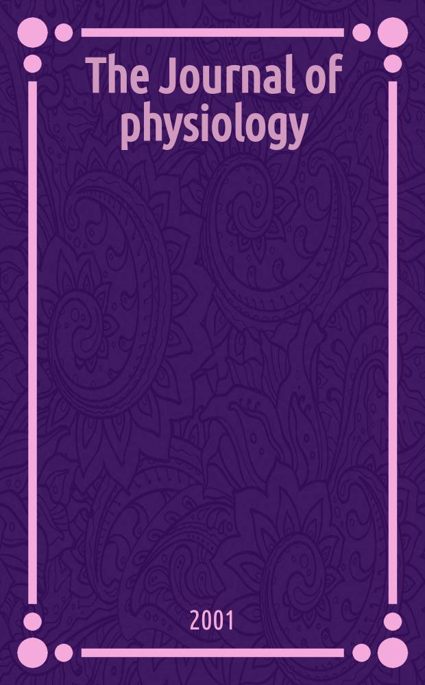 The Journal of physiology : Ed. for the Physiological society. Vol.532, №2