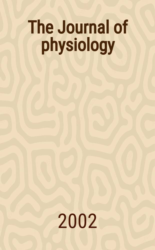 The Journal of physiology : Ed. for the Physiological society. Vol.539, №1