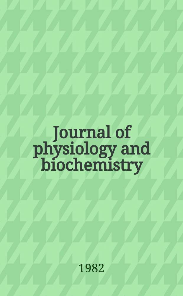 Journal of physiology and biochemistry : Formerly Revista española de fisiología. Vol.38, №2