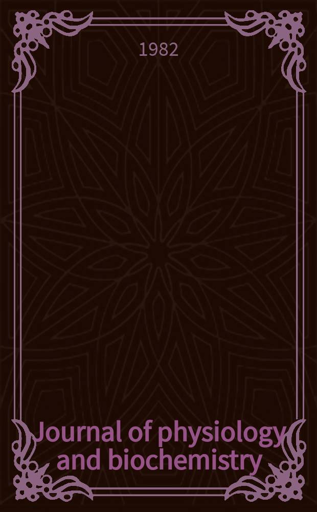 Journal of physiology and biochemistry : Formerly Revista española de fisiología. Vol.38, №3