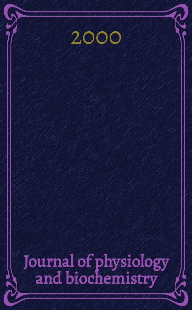 Journal of physiology and biochemistry : Formerly Revista española de fisiología. Vol.56, №2