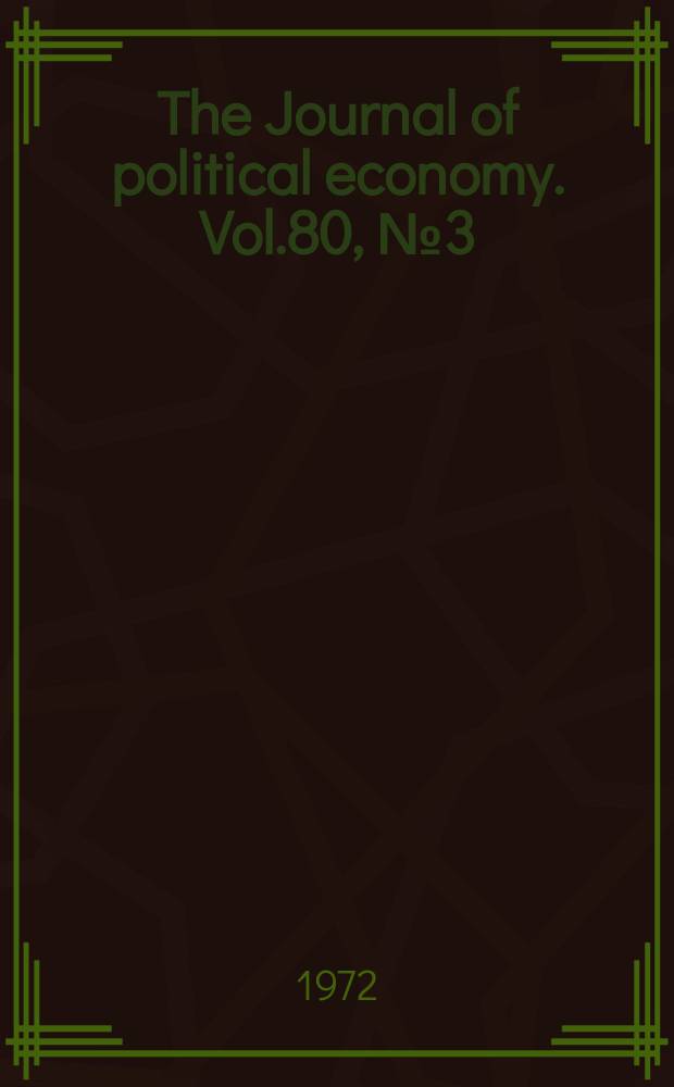 The Journal of political economy. Vol.80, №3 (Pt. 2) : Investment in education