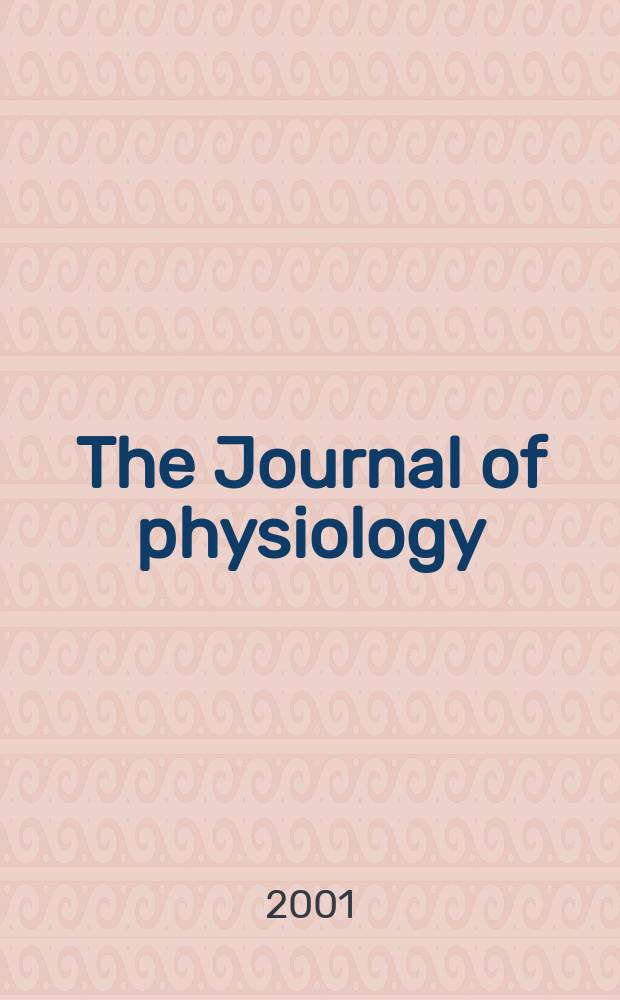 The Journal of physiology : Ed. for the Physiological society. Vol.536, №1