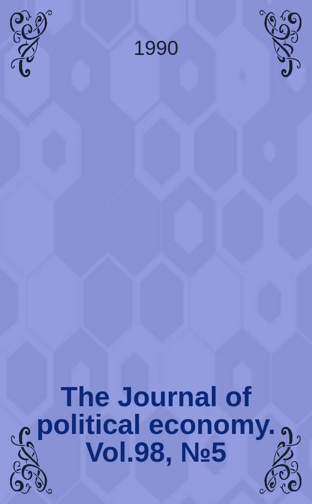 The Journal of political economy. Vol.98, №5 (Pt. 2) : The problem of development