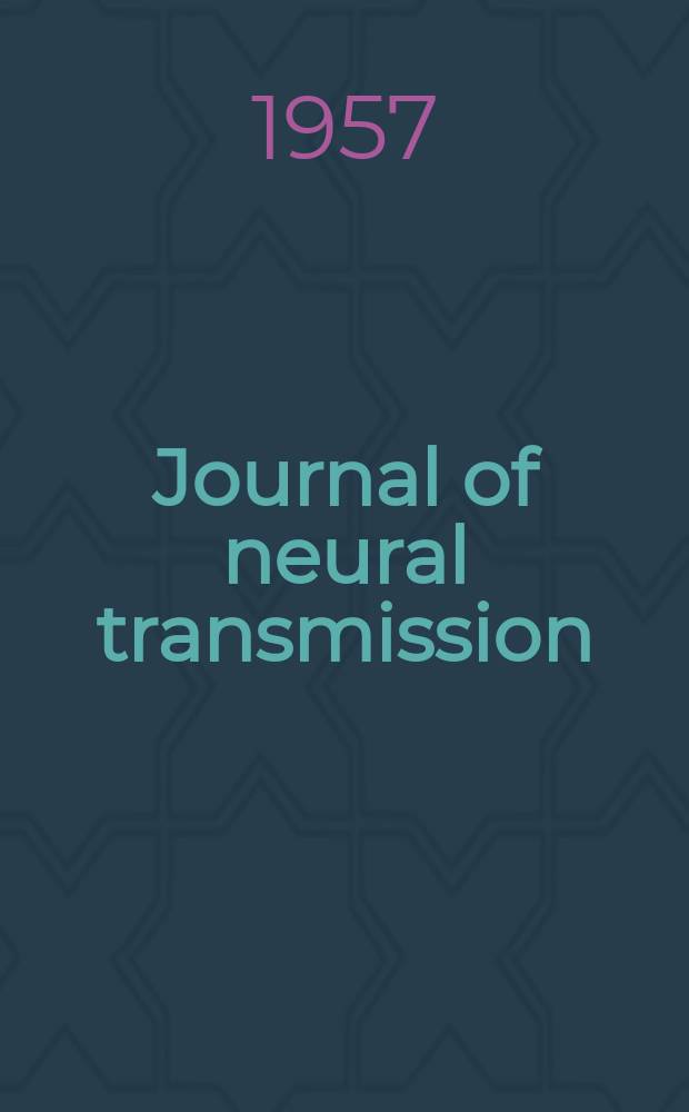 Journal of neural transmission : Basic neurosciences and genetics, Parkinson's disease and allied conditions, Alzheimer's disease and related disorders, biological psychiatry Official journal of the European society for clinical neuropharmacology. Bd.16, H.1/4 : Neurovegetatives Symposium, 7. Genf 1956. [Materialien]