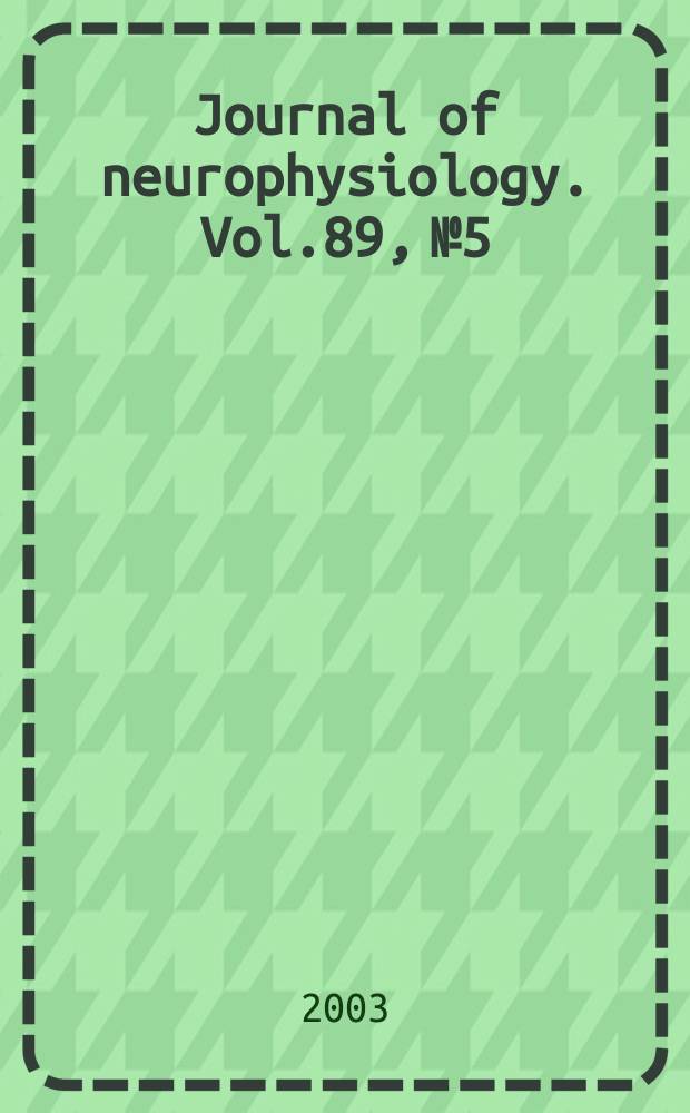 Journal of neurophysiology. Vol.89, №5