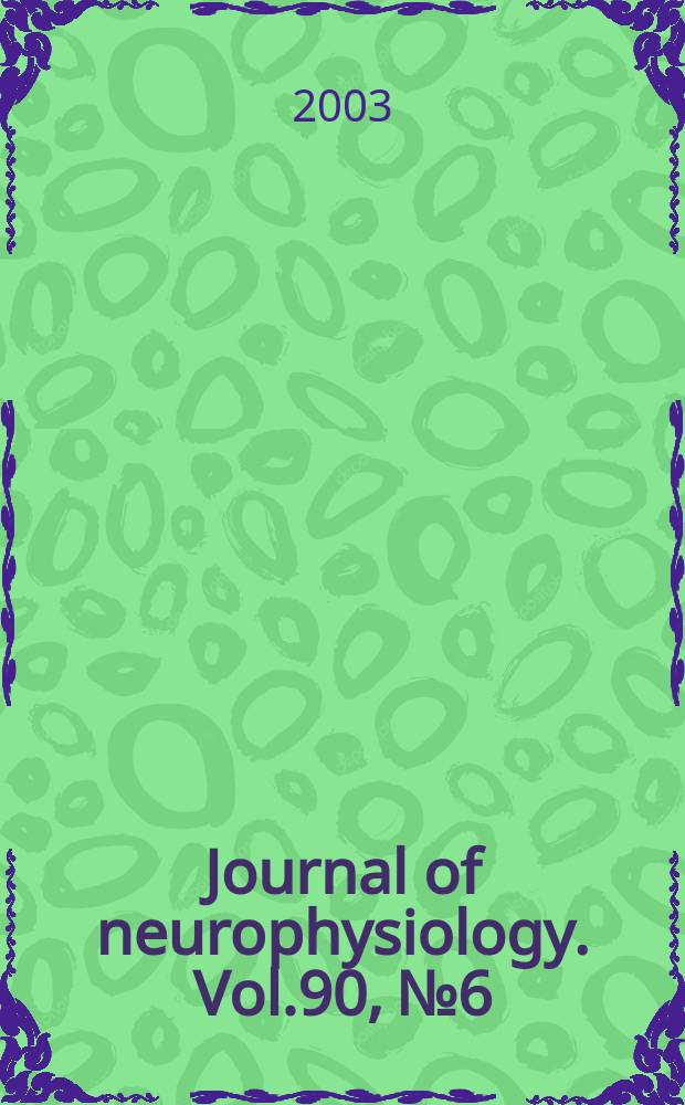 Journal of neurophysiology. Vol.90, №6