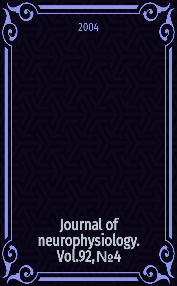 Journal of neurophysiology. Vol.92, №4
