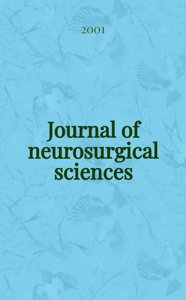 Journal of neurosurgical sciences : The official journal of the Italian society of neurosurgery. Vol.45, №4