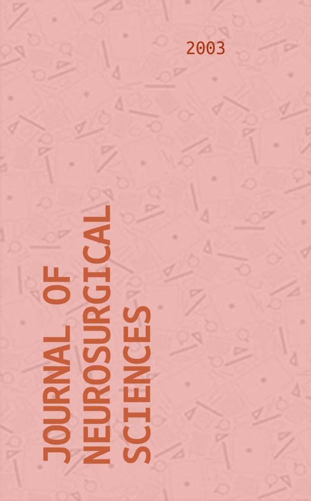 Journal of neurosurgical sciences : The official journal of the Italian society of neurosurgery. Vol.47, №1