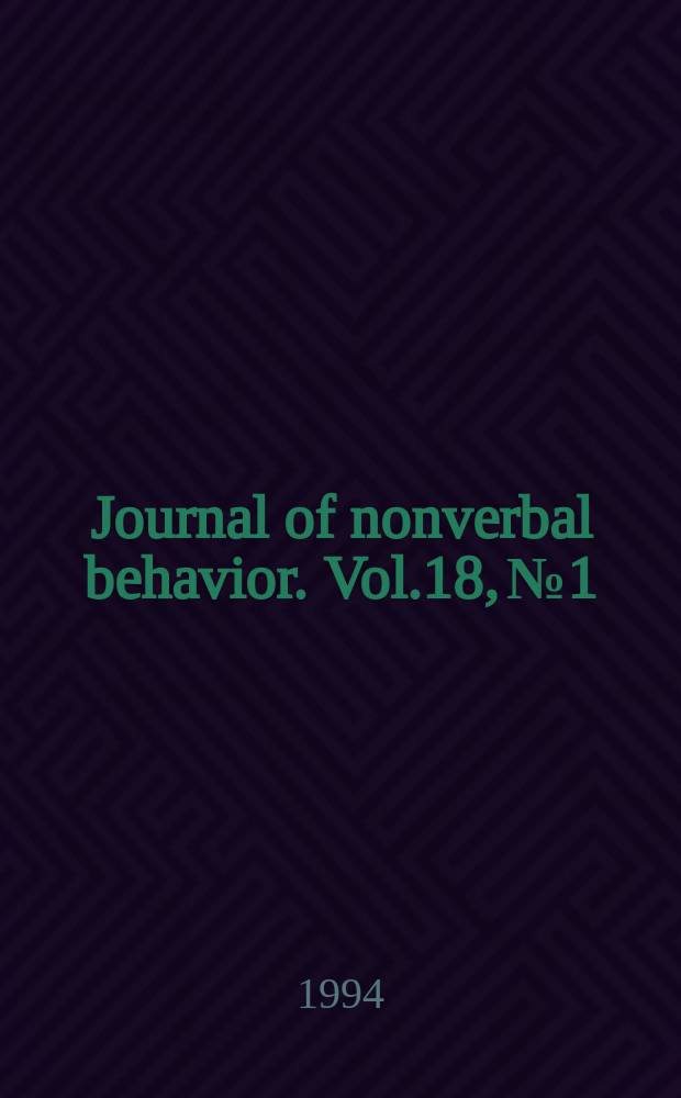Journal of nonverbal behavior. Vol.18, №1 : Development of nonverbal behavior