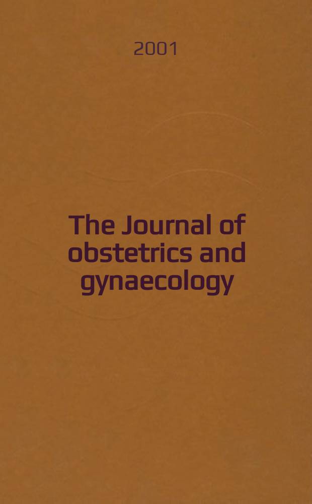 The Journal of obstetrics and gynaecology : The official journal of the Asia and Oceania Federation of obstetrics and gynaecology. Vol.27, №1