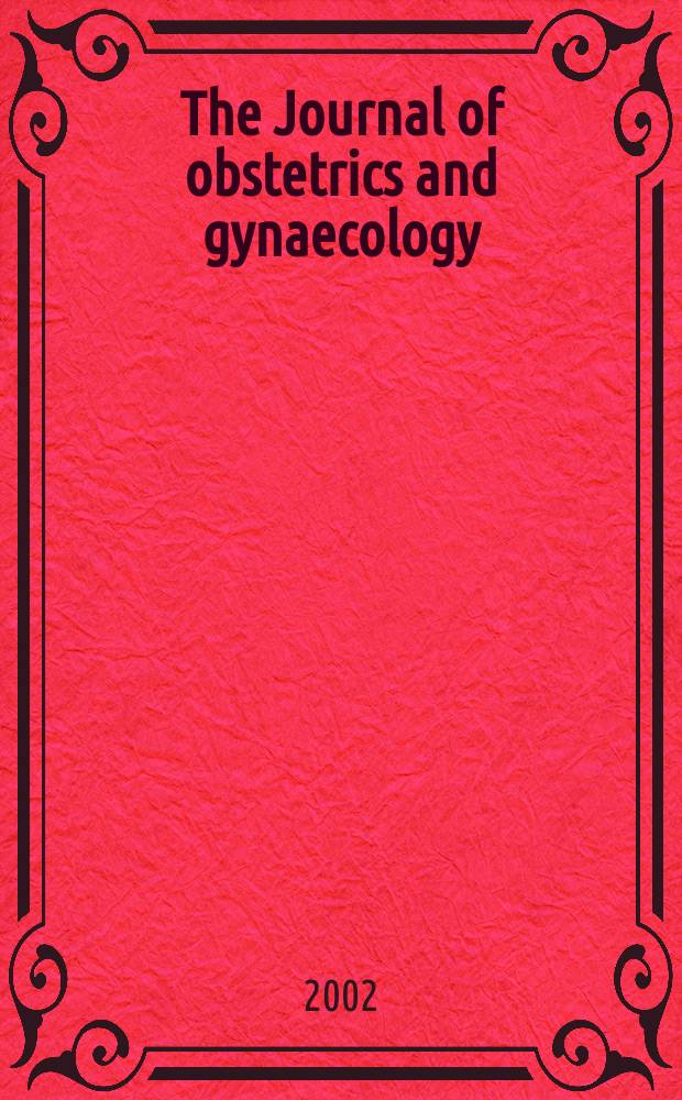 The Journal of obstetrics and gynaecology : The official journal of the Asia and Oceania Federation of obstetrics and gynaecology. Vol.28, №2