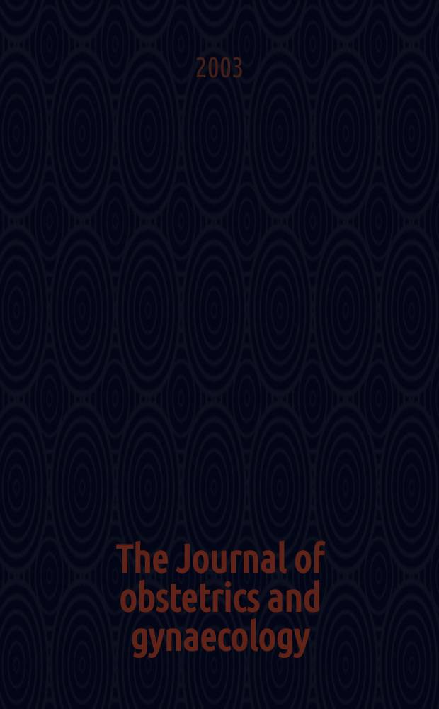 The Journal of obstetrics and gynaecology : The official journal of the Asia and Oceania Federation of obstetrics and gynaecology. Vol.29, №5