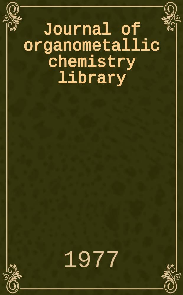Journal of organometallic chemistry library