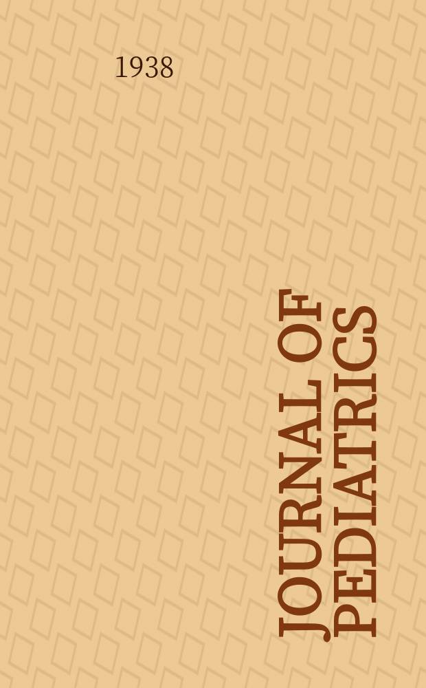 Journal of pediatrics : A monthly journal devoted to the problems and diseases of infancy and childhood : Official organ for the American academy of pediatrics