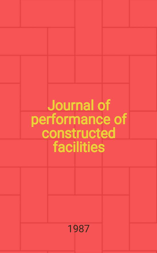 Journal of performance of constructed facilities