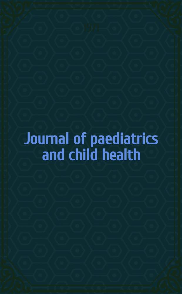 Journal of paediatrics and child health : (Formerly the Australian paediatric journal) Official journal of the Australian college of paediatrics, the Paediatric research society of Australia and the Australian association of paediatric surgeons. Vol.7, №2 : (Reginald Webster birthday issue)