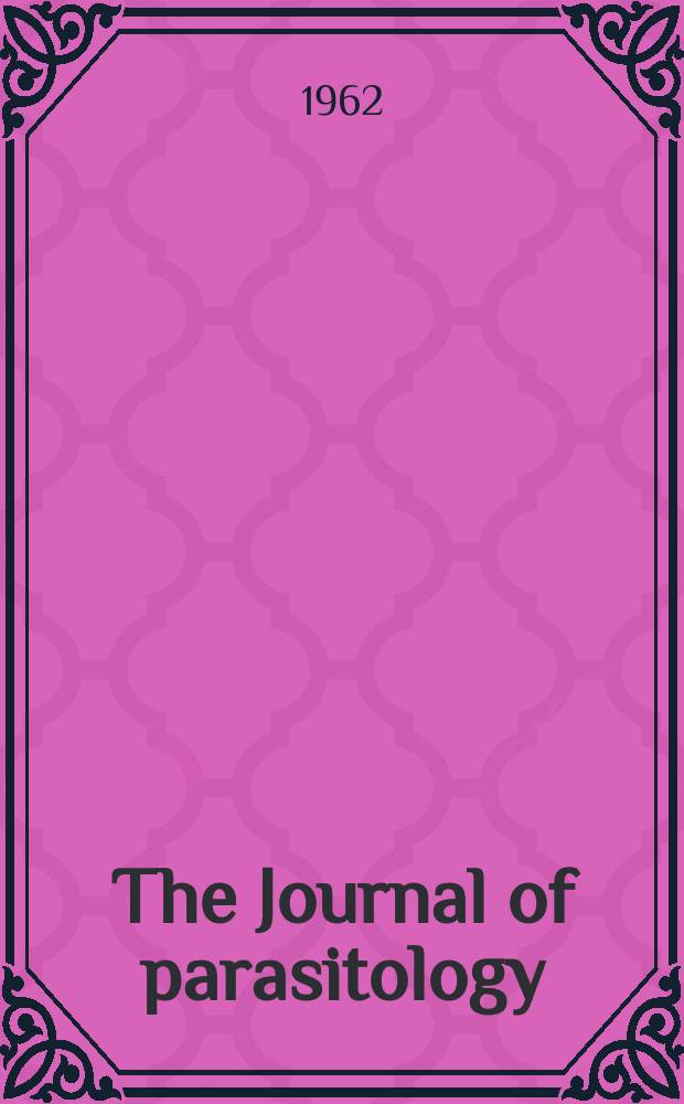 The Journal of parasitology : The official organ of the American society of parasitologists. Vol.48, №3 (Sect. 2) : (Membership directory of the American society of parasitologists)