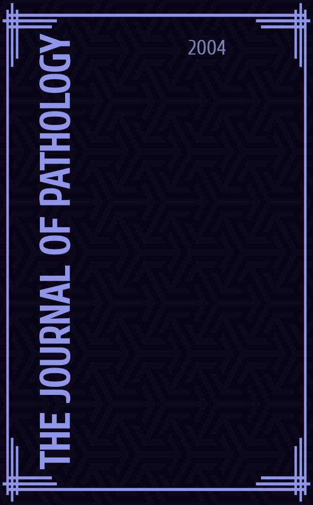 The Journal of pathology : An official journal of the Pathological society of Great Britain and Ireland. Vol.202, №2