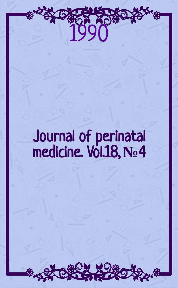 Journal of perinatal medicine. Vol.18, №4