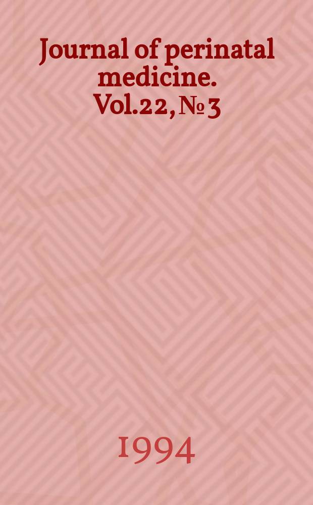 Journal of perinatal medicine. Vol.22, №3
