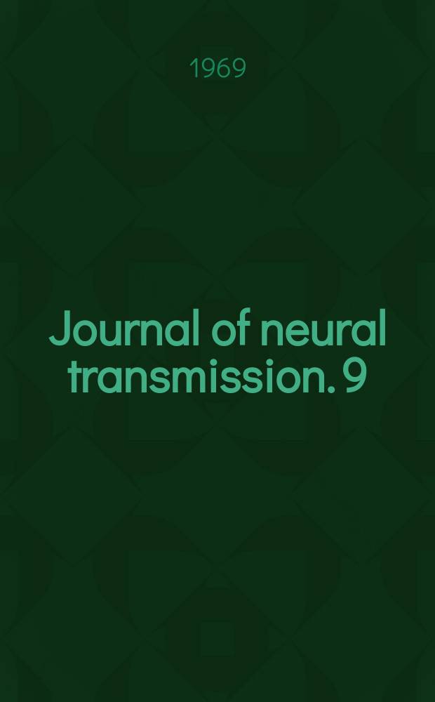 Journal of neural transmission. 9 : Neurohormones and neurohumors