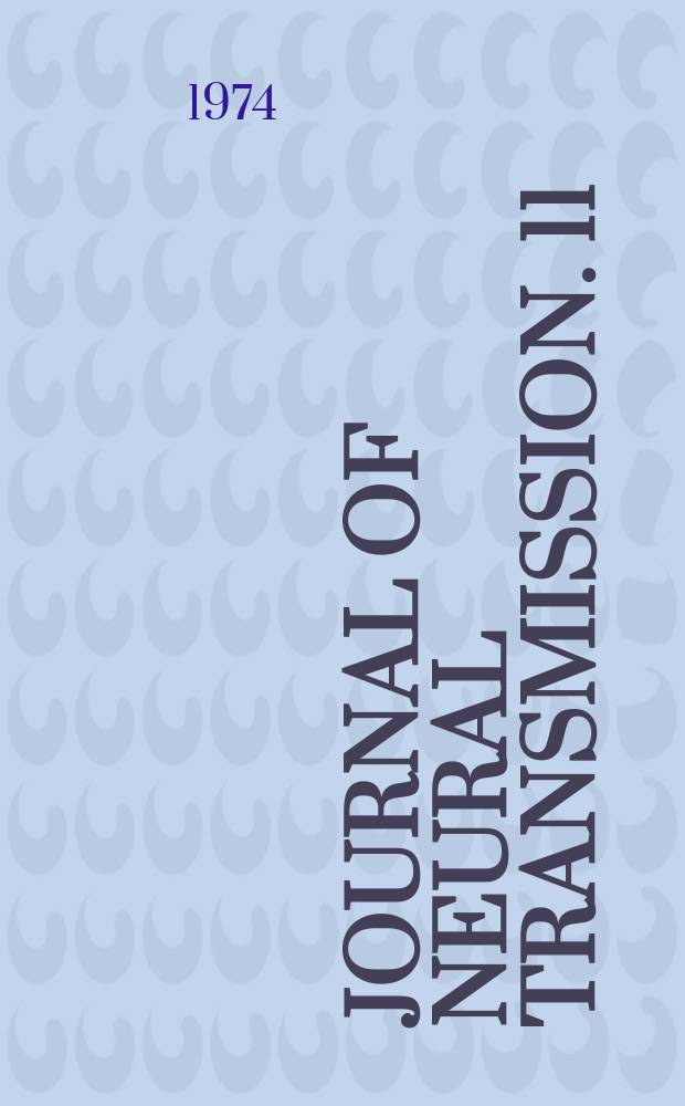 Journal of neural transmission. 11 : Neurovegetative transmission mechanisms