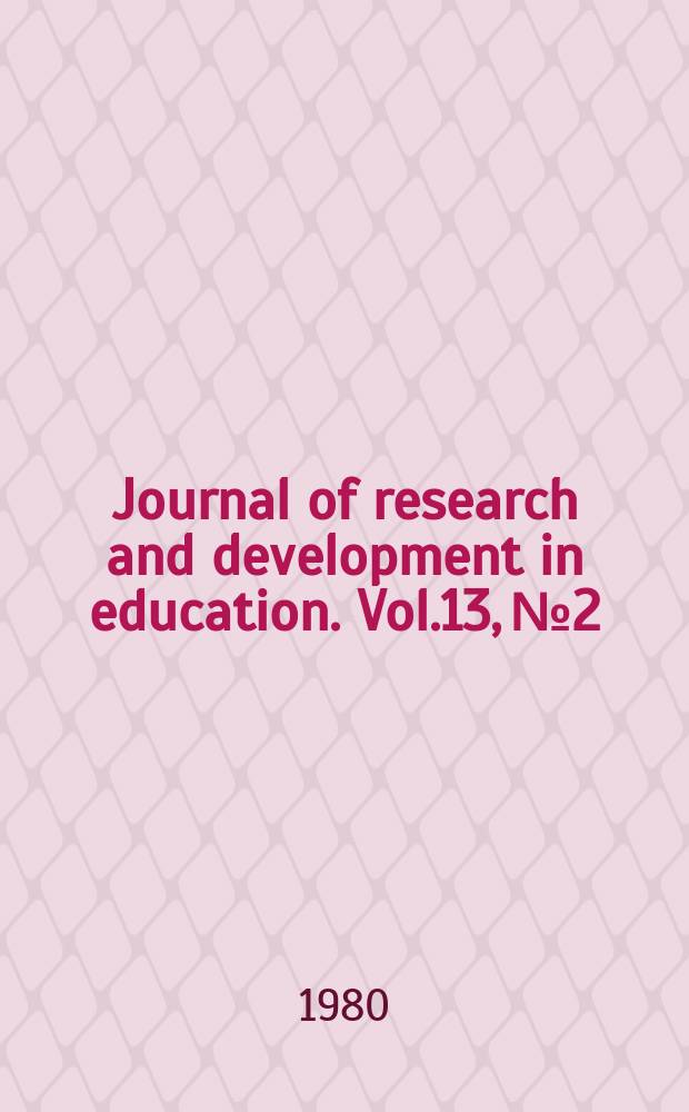 Journal of research and development in education. Vol.13, №2 : Goals for the social studies