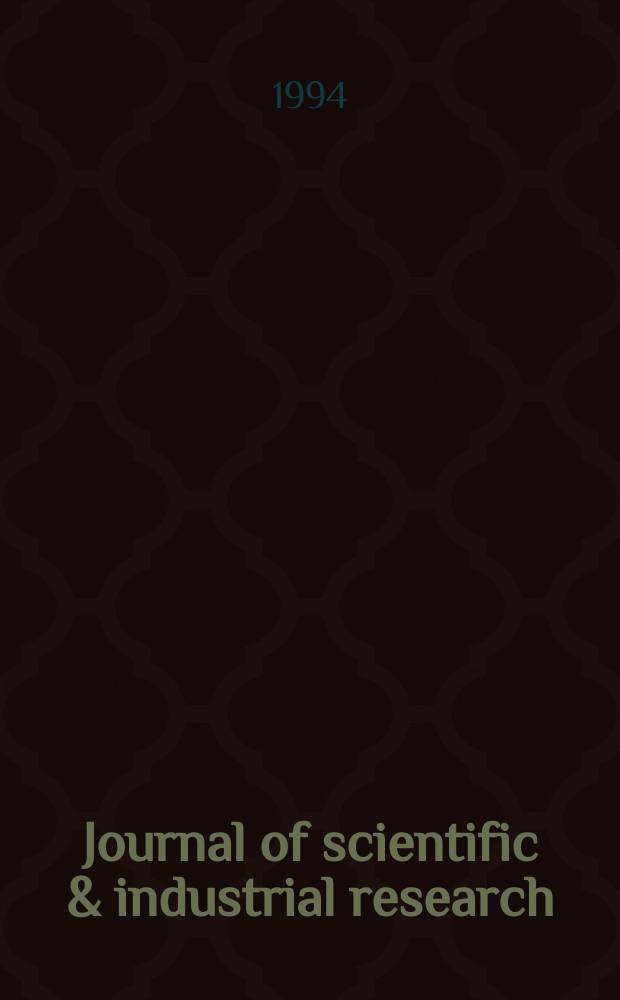 Journal of scientific & industrial research : Publ. by the Council of scientific & industrial research. Vol.53, №3 : (Spec. iss. on scientific and technical man power)