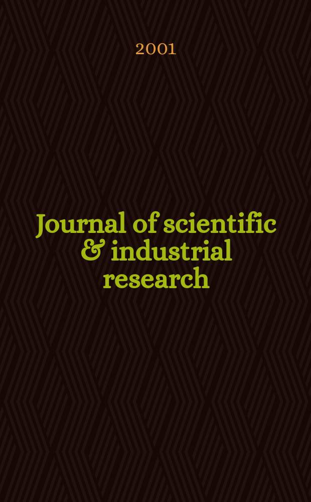 Journal of scientific & industrial research : Publ. by the Council of scientific & industrial research. Vol.60, №8