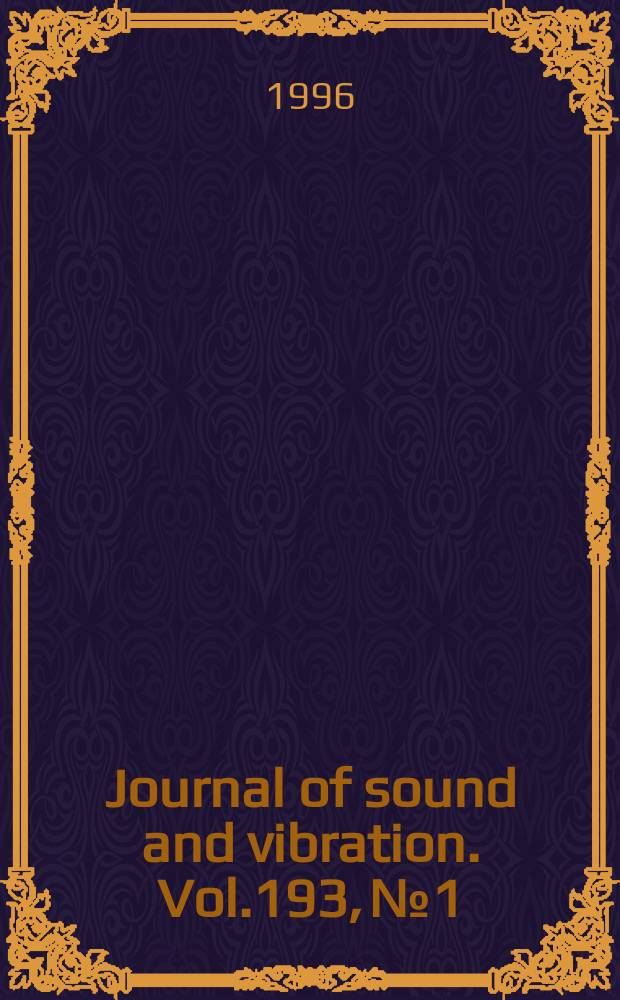 Journal of sound and vibration. Vol.193, №1 : International workshop on railway and tracked transit system noise (5; 1995; Voss, Norway)