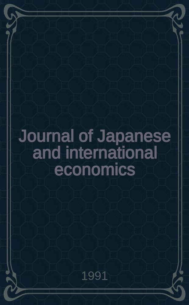 Journal of Japanese and international economics : An intern. j