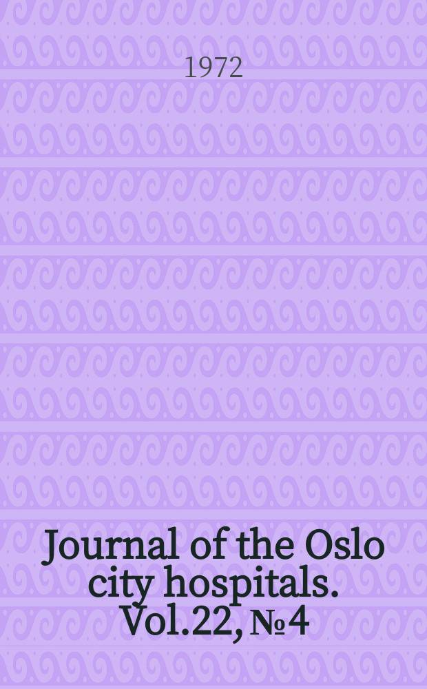 Journal of the Oslo city hospitals. Vol.22, №4 : The New pathology building