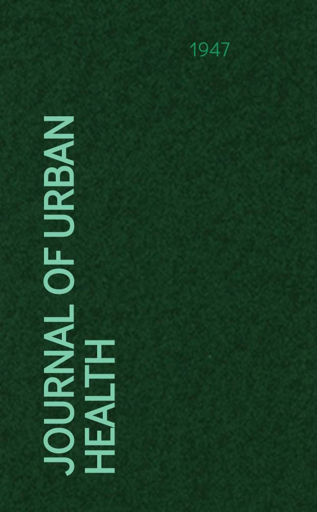 Journal of urban health : Bull. of the New York acad. of medicine. Vol.23, №4