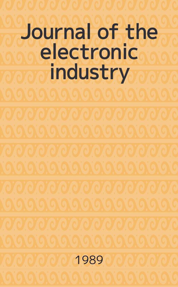 Journal of the electronic industry : Leading guide to the electronics industry. Vol.36, №4(416)