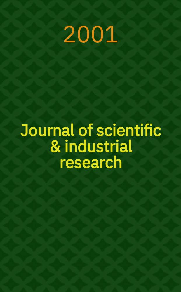 Journal of scientific & industrial research : Publ. by the Council of scientific & industrial research. Vol.60, №10