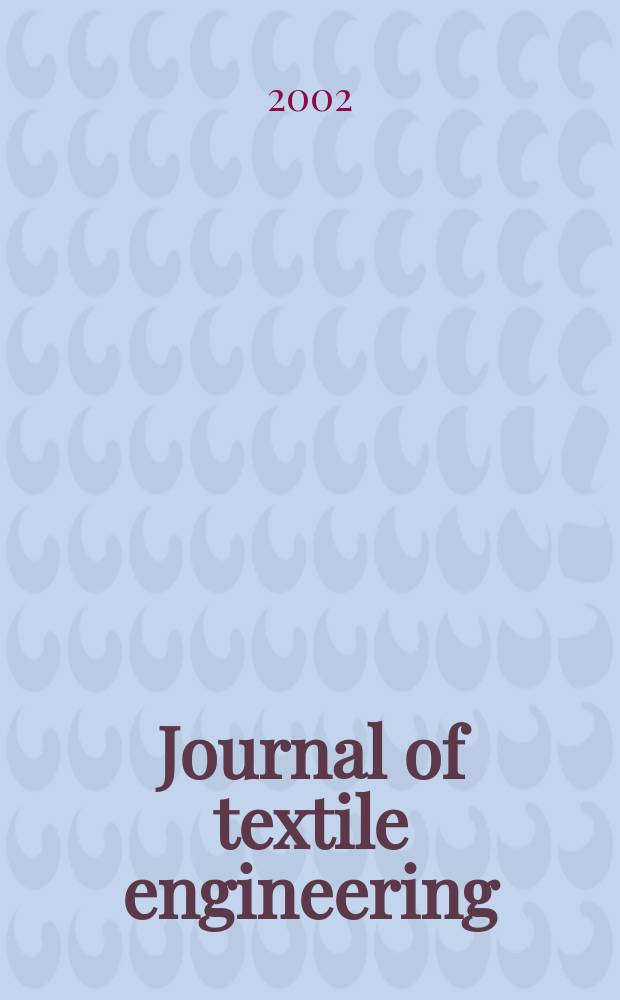 Journal of textile engineering : Retitled from "J. of the Textile machinery soc. of Japan". Vol.48, №1