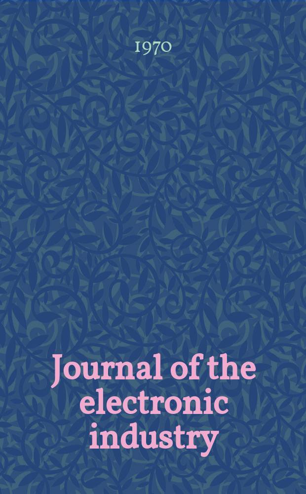 Journal of the electronic industry : Leading guide to the electronics industry. Vol.17, №3(187)