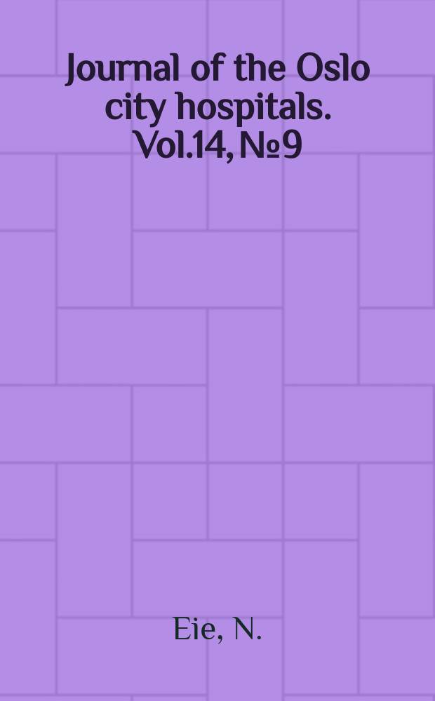 Journal of the Oslo city hospitals. Vol.14, №9 : Combined extirpation and spinal fusion in lumbar intervertebral disk herniations